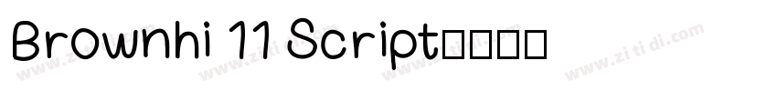 Brownhi 11 Script字体转换